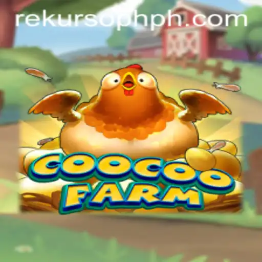 Explore the Vibrant World of CooCooFarm: A Game-Changing Experience with RekursoPH